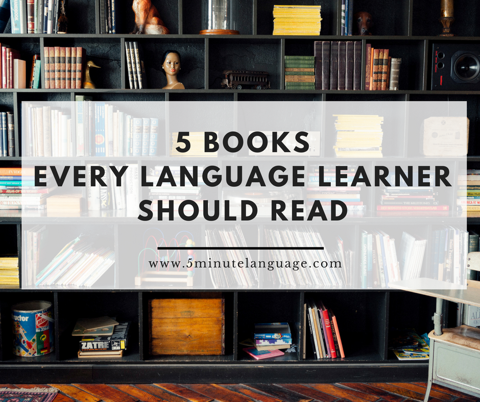 5 Books Every Language Learner Should Read